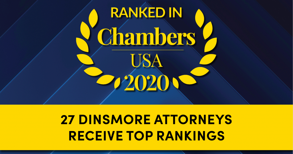 27 Dinsmore Attorneys Receive Top Rankings in Chambers USA 2020