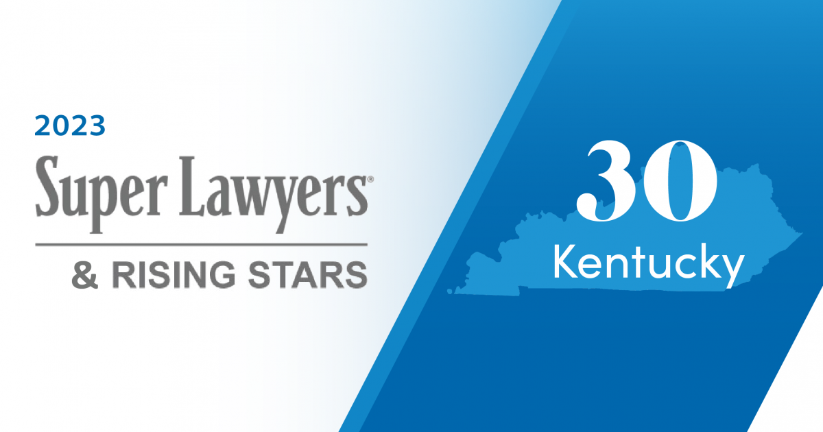 Kentucky Super Lawyers Honors 30 Dinsmore Attorneys