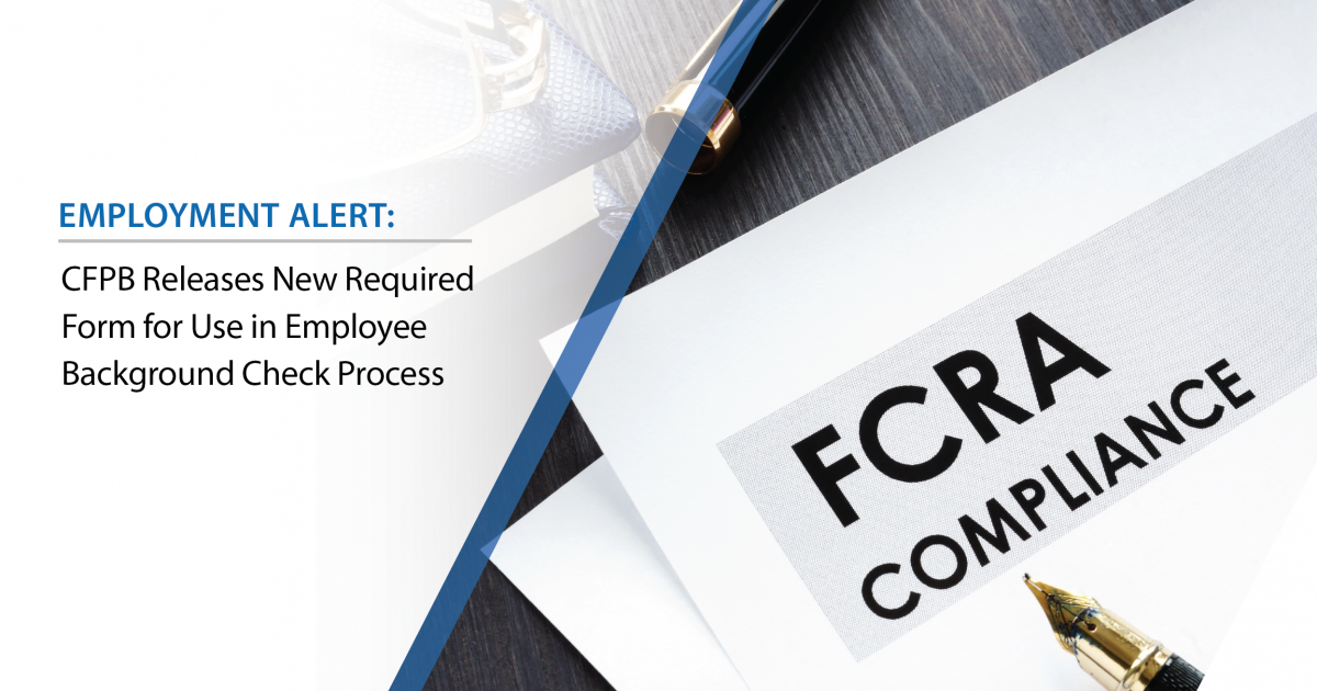 CFPB Releases New Required Form for Use in Employee Background Check