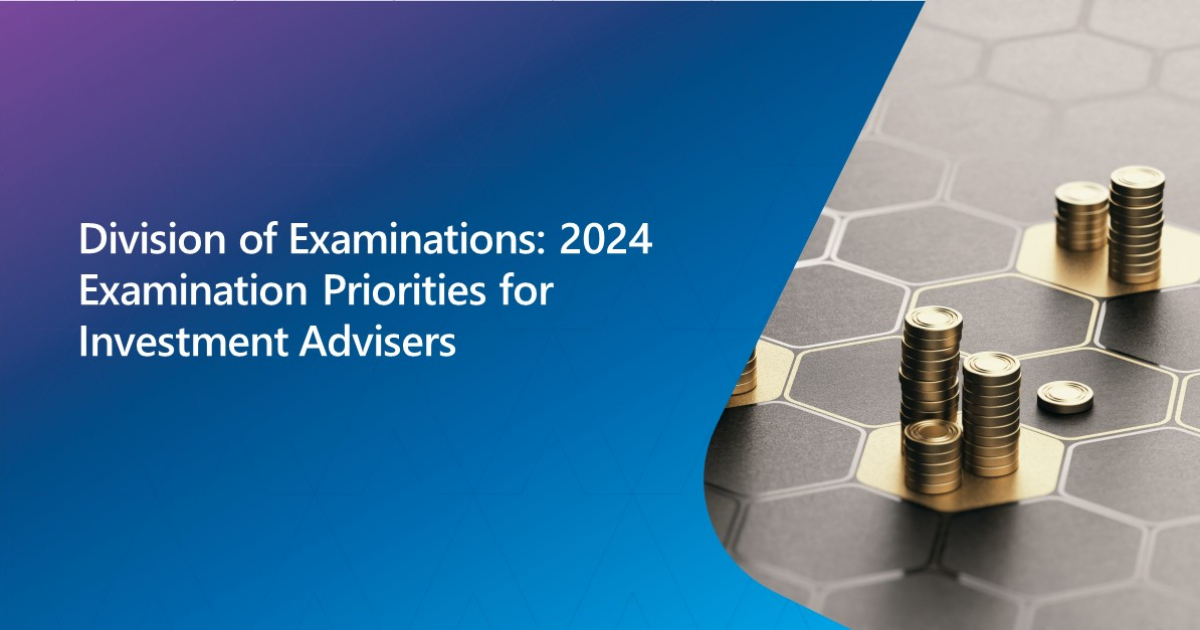 Division Of Examinations 2024 Examination Priorities For Investment   Dcs 231004 MED Social Media Templates LI FB 231004 Default Social Share Social Sharing Image 45049 