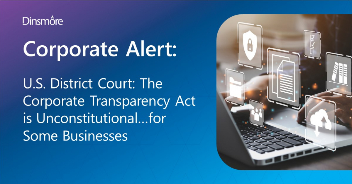 U.S. District Court: The Corporate Transparency Act Is Unconstitutional ...